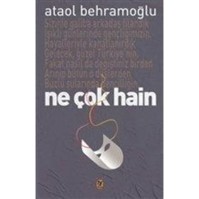 Ne Çok Hain - Ataol Behramoğlu