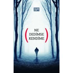 NE DEDIMSE KENDIME - MUSA MERT