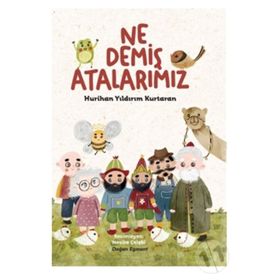 Ne Demiş Atalarımız - Hurihan Yıldırım Kurtaran