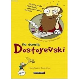 NE DEMİŞ DOSTOYEVSKI - ESRA ULUÇ