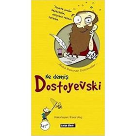 NE DEMİŞ DOSTOYEVSKI - ESRA ULUÇ
