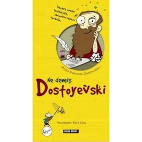 NE DEMİŞ DOSTOYEVSKI - ESRA ULUÇ