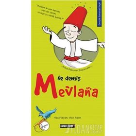 NE DEMİŞ MEVLANA - ASLI AKER
