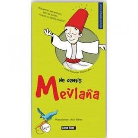 NE DEMİŞ MEVLANA - ASLI AKER