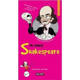 NE DEMİŞ SHAKESPEARE - ASLI AKER