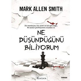 NE DÜŞÜNDÜĞÜNÜ BILIYORUM - MARK ALLEN SMITH