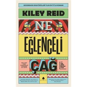 Ne Eğlenceli Çağ - Kiley Reid