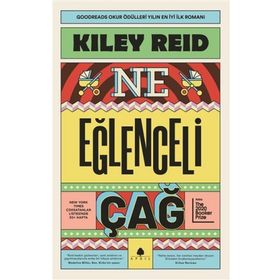 Ne Eğlenceli Çağ - Kiley Reid