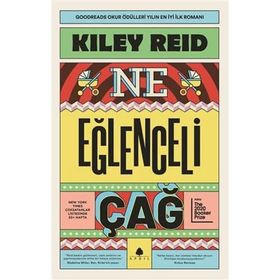 Ne Eğlenceli Çağ - Kiley Reid