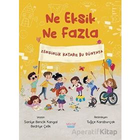 Ne Eksik Ne Fazla Saniye Bencik Kangal Turta Kitap