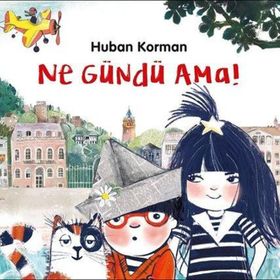 Ne Gündü Ama! Günışığı Kitaplığı
