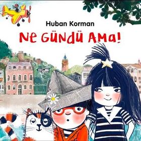 Ne Gündü Ama! Günışığı Kitaplığı
