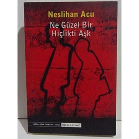 Ne Güzel Bir Hiçlikti Aşk - Neslihan Acu