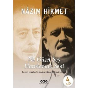 NE GÜZEL ŞEY HATIRLAMAK SENI - NÂZIM HIKMET RAN