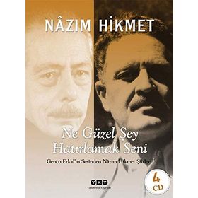 NE GÜZEL ŞEY HATIRLAMAK SENI - NÂZIM HIKMET RAN