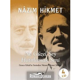 NE GÜZEL ŞEY HATIRLAMAK SENI - NÂZIM HIKMET RAN
