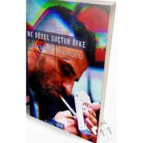 Ne Güzel Suçtur Öfke - Lokman Kurucu