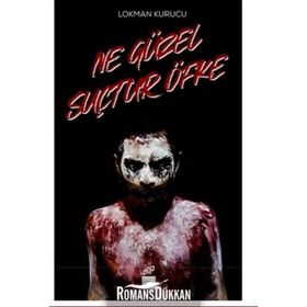 Ne Güzel Suçtur Öfke - Lokman Kurucu