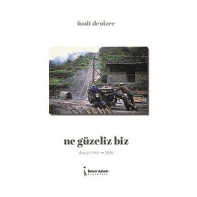 Ne Güzeliz Biz - Ümit Denizer
