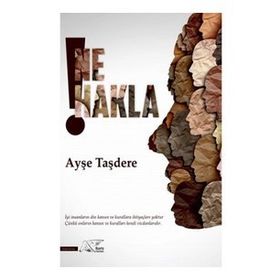 Ne Hakla - Ayşe Taşdere