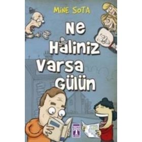 NE HALINIZ VARSA GÜLÜN - MINE SOTA