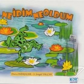 NE İDIM NE OLDUM - DURU ONBAŞILAR;SONGÜL YALÇIN