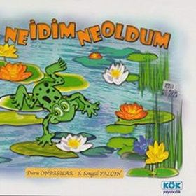 NE İDIM NE OLDUM - DURU ONBAŞILAR;SONGÜL YALÇIN