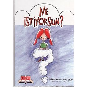 NE İSTİYORSUN - MÜRÜVVET ADALI UYGUN
