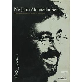 NE JANTI ABIMIZDIN SEN - MERIH AKOĞLU;ALI SELEN