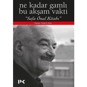 Ne Kadar Gamlı Bu Akşam Vakti - Safa Önal Kitabı - Yasemin Arpa