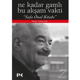 Ne Kadar Gamlı Bu Akşam Vakti - Safa Önal Kitabı - Yasemin Arpa