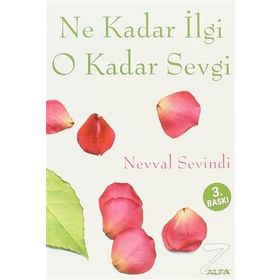 NE KADAR İLGİ O KADAR SEVGI - NEVVAL SEVINDI