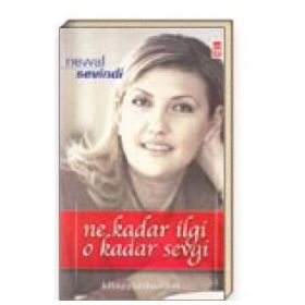 NE KADAR İLGİ O KADAR SEVGI - NEVVAL SEVINDI