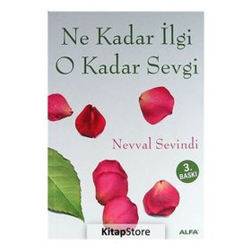 NE KADAR İLGİ O KADAR SEVGI - NEVVAL SEVINDI
