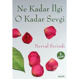 NE KADAR İLGİ O KADAR SEVGI - NEVVAL SEVINDI