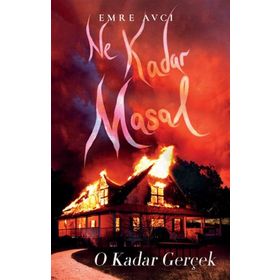 Ne Kadar Masal O Kadar Gerçek - Emre Avcı