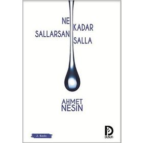 Ne Kadar Sallarsan Salla - Ahmet Nesin