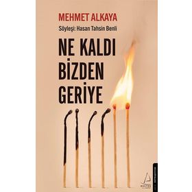 Ne Kaldı Bizden Geriye - Mehmet Alkaya