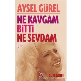 Ne Kavgam Bitti Ne Sevdam - Aysel Gürel