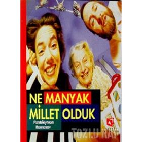 NE MANYAK MILLET OLDUK - PANTELEYMAN ROMANOV