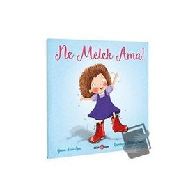 Ne Melek Ama!- Susie Linn - Beta Kids Yayınları