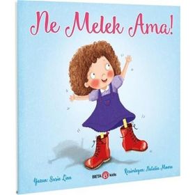 Ne Melek Ama!- Susie Linn - Beta Kids Yayınları
