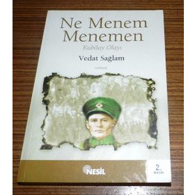 NE MENEM MENEMEN KUBILAY OLAYI - VEDAT SAĞLAM