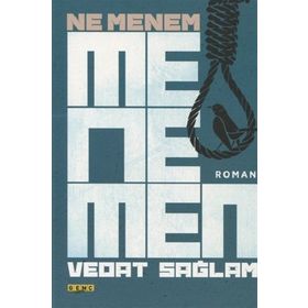 NE MENEM MENEMEN KUBILAY OLAYI - VEDAT SAĞLAM
