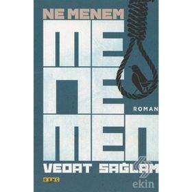 NE MENEM MENEMEN KUBILAY OLAYI - VEDAT SAĞLAM