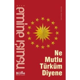Ne Mutlu Türküm Diyene - Emine Işınsu