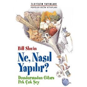 NE, NASIL YAPILIR? DONDURMADAN GITARA PEK ÇOK ŞEY - BILL SLAVIN-JIM SLAVIN