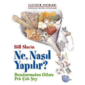 NE, NASIL YAPILIR? DONDURMADAN GITARA PEK ÇOK ŞEY - BILL SLAVIN-JIM SLAVIN