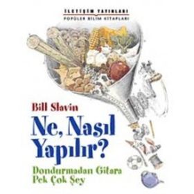 NE, NASIL YAPILIR? DONDURMADAN GITARA PEK ÇOK ŞEY - BILL SLAVIN-JIM SLAVIN