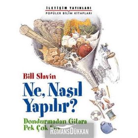 NE, NASIL YAPILIR? DONDURMADAN GITARA PEK ÇOK ŞEY - BILL SLAVIN-JIM SLAVIN